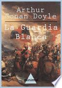 libro La Guardia Blanca